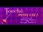 Touch%3F%2C_Pussy_Cat%21.jpg