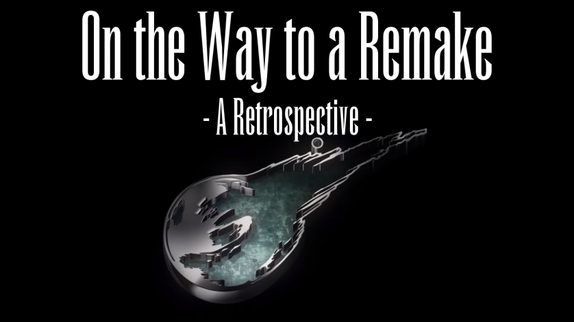 On the Way to a Remake – A Retrospective
