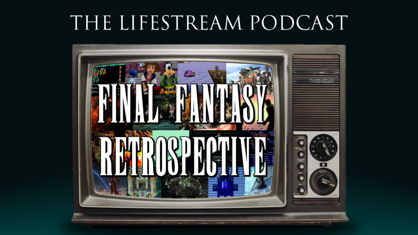 The Lifestream Podcast Final Fantasy Retrospective Series – Episode 4 – Final Fantasy IV Part 1