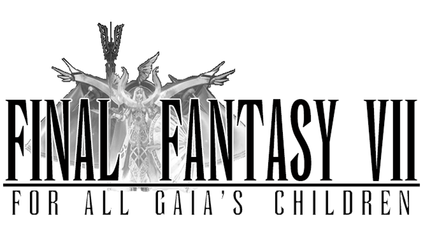 Final Fantasy VII: For All Gaia’s Children – A fan project